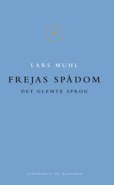Frejas spådom af Lars Muhl