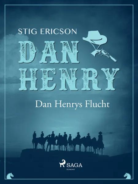 Dan Henrys Flucht af Stig Ericson