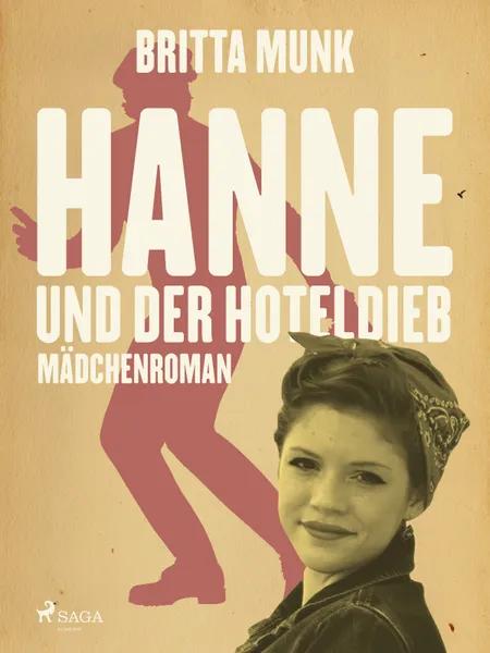 Hanne und der Hoteldieb af Britta Munk