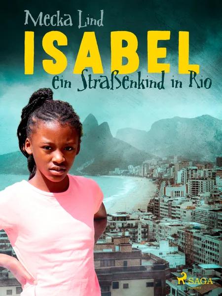 Isabel, ein Straßenkind in Rio af Mecka Lind
