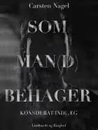 Som man(d) behager