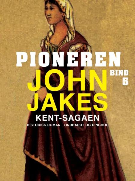 Pioneren af John Jakes