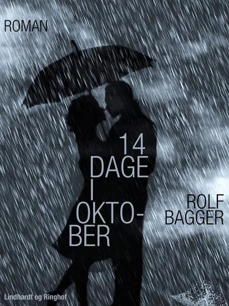 14 dage i oktober af Rolf Bagger