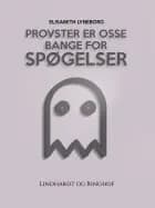 Provster er osse bange for spøgelser