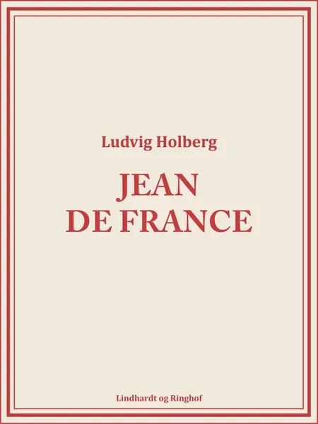 Jean de France af Ludvig Holberg