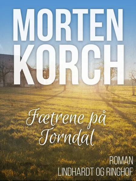 Fætrene på Torndal af Morten Korch