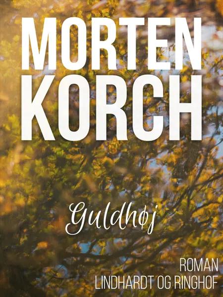 Guldhøj af Morten Korch