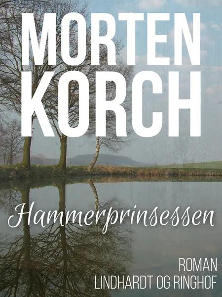 Hammerprinsessen af Morten Korch