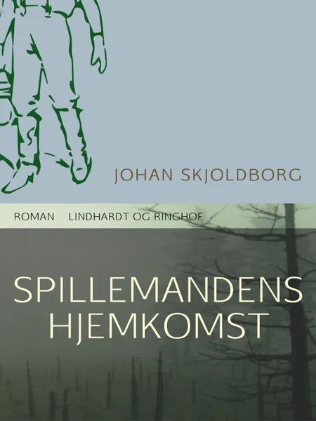 Spillemandens hjemkomst af Johan Skjoldborg