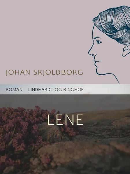 Lene af Johan Skjoldborg