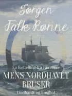 Mens Nordhavet bruser