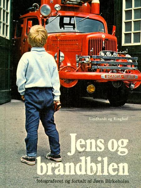 Jens og brandbilen af Jørn Birkeholm