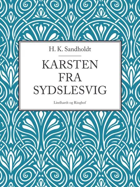 Karsten fra Sydslesvig af H.k. Sandholdt