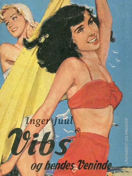 Vibs og hendes veninde af Inger Juul