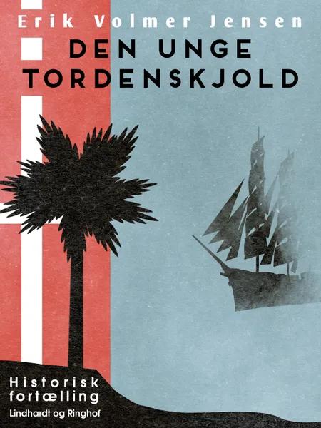 Den unge Tordenskjold af Erik Volmer Jensen