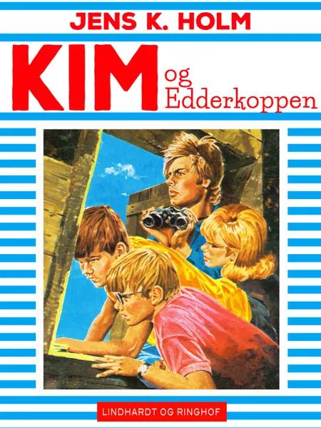 Kim og Edderkoppen af Jens K. Holm