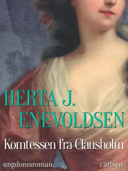 Komtessen fra Clausholm af Herta J. Enevoldsen