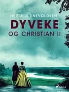 Dyveke og Christian II