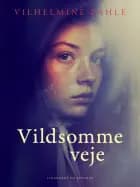 Vildsomme veje