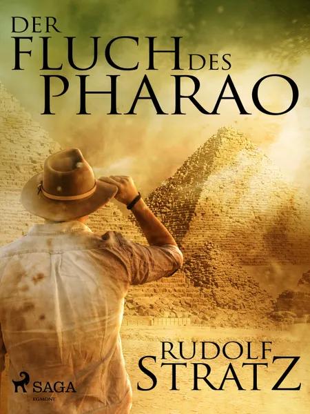 Der Fluch des Pharao af Rudolf Stratz