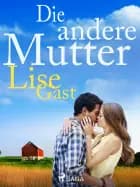 Die andere Mutter
