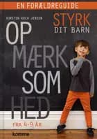 Styrk dit barn - opmærksomhed