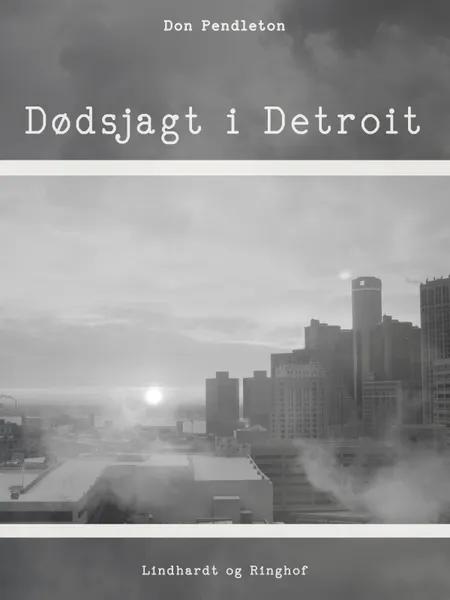 Dødsjagt i Detroit af Don Pendleton