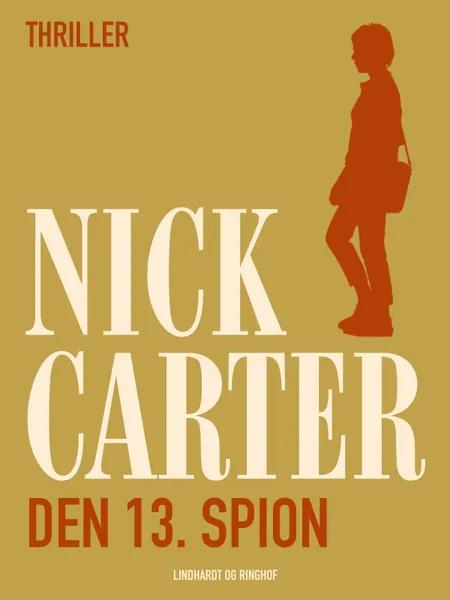 Den 13. spion af Nick Carter