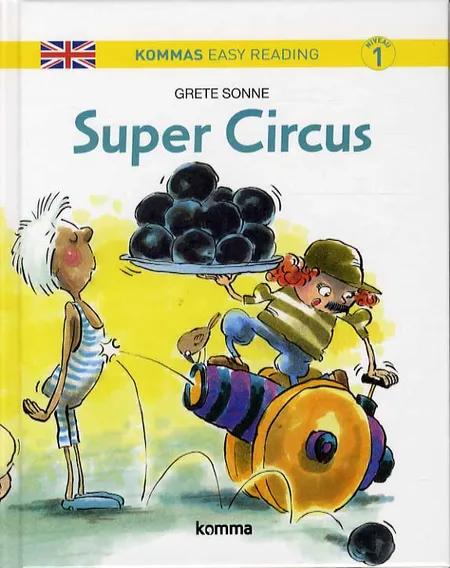 Super Circus af Grete Sonne