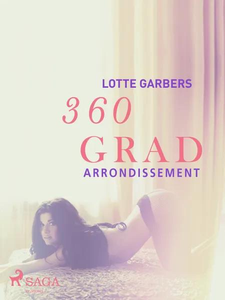 360 Grad - Arrondissement af Lotte Garbers