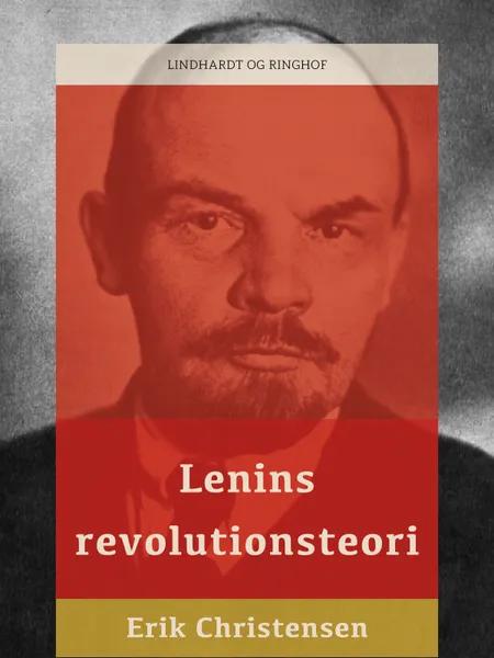 Lenins revolutionsteori af Erik Christensen