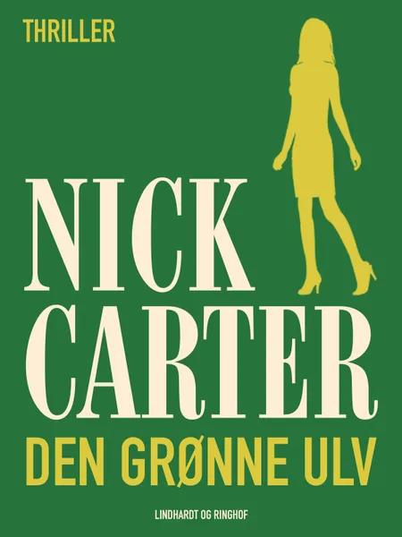 Den grønne ulv af Nick Carter