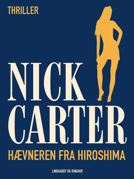 Hævneren fra Hiroshima af Nick Carter