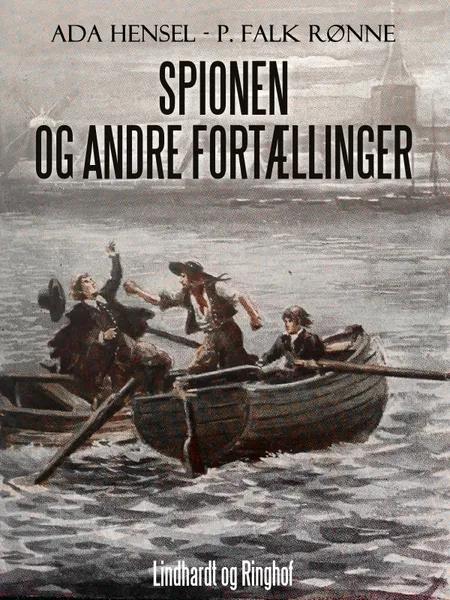 Spionen og andre fortællinger af P. Falk. Rønne