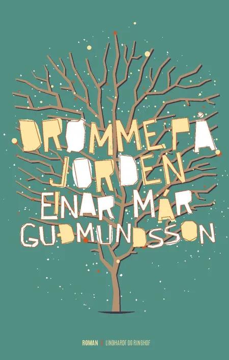 Drømme på jorden af Einar Már Guðmundsson