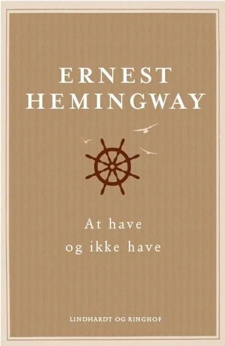 At have og ikke have af Ernest Hemingway