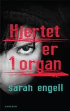 Hjertet er 1 organ