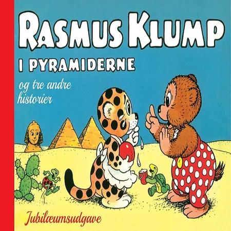 Rasmus Klump i pyramiderne og tre andre historier af Carla Hansen