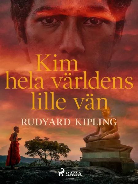 Kim, hela världens lille vän af Rudyard Kipling