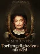 Forfængelighedens marked af William Makepeace Thackeray