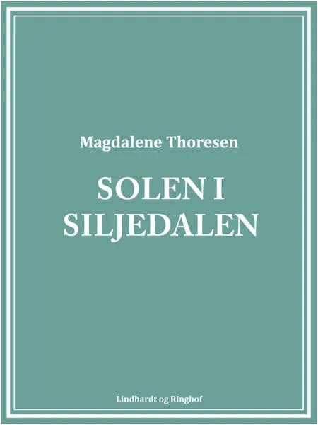 Solen i Siljedalen af Magdalene Thoresen