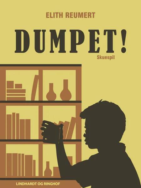 Dumpet! af Elith Reumert