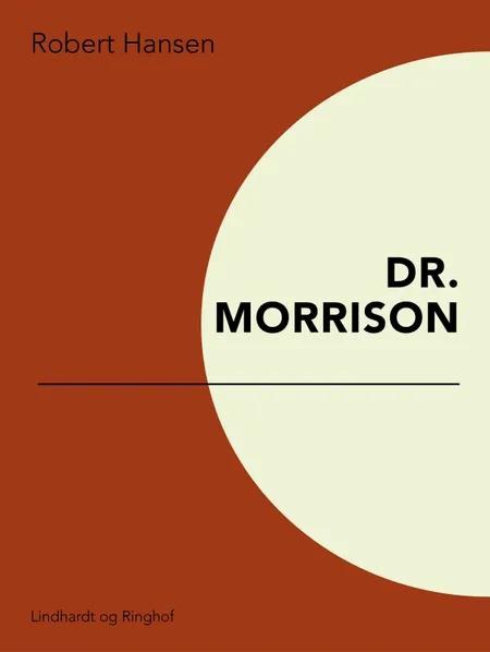 Dr. Morrison af Robert Hansen