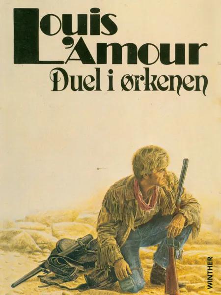 Duel i ørkenen af Louis L'amour