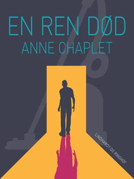 En ren død af Anne Chaplet
