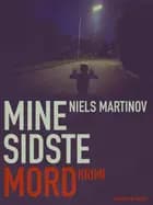 Mine sidste mord