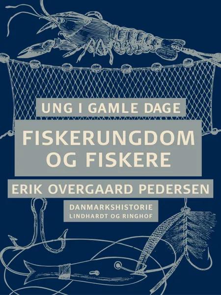 Fiskerungdom og fiskere af Erik Overgaard Pedersen