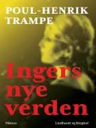 Ingers nye verden