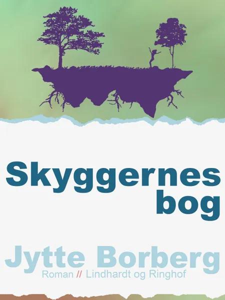 Skyggernes bog af Jytte Borberg