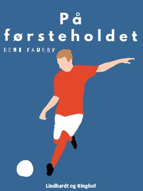 På første-holdet af Bent Faurby